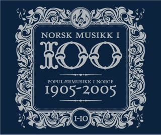 Norsk musikk i 100 − Populærmusikk fra 1905 til
