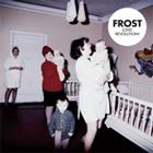 Frost: "Love! Revolution!" (VME, 2007)