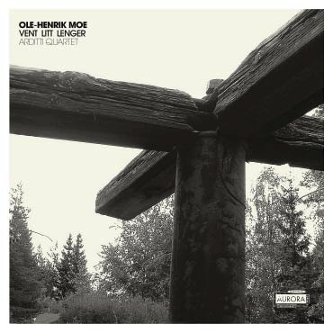 Ole Henrik Moe: Vent Litt Lenger