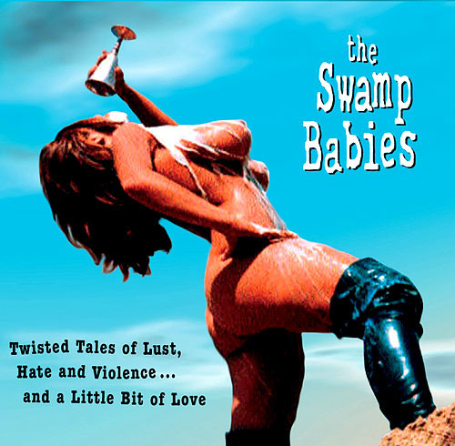 The Swamp Babies Twisted Tales of Lust omslag