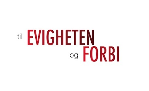 Til evigheten og forbi