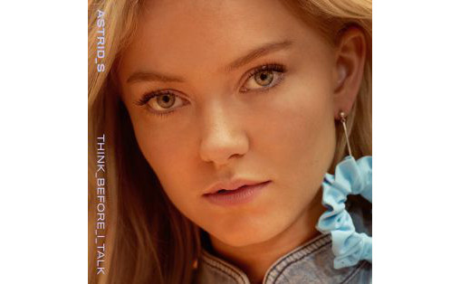 Astrid s think before i talk
