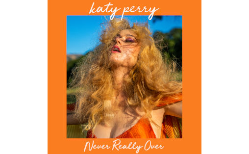 Katy Perry – Never Really Over